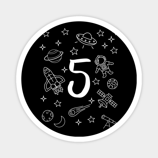 5th birthday space design, 5 years old birthday Magnet by colorbyte